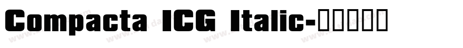 Compacta ICG Italic字体转换